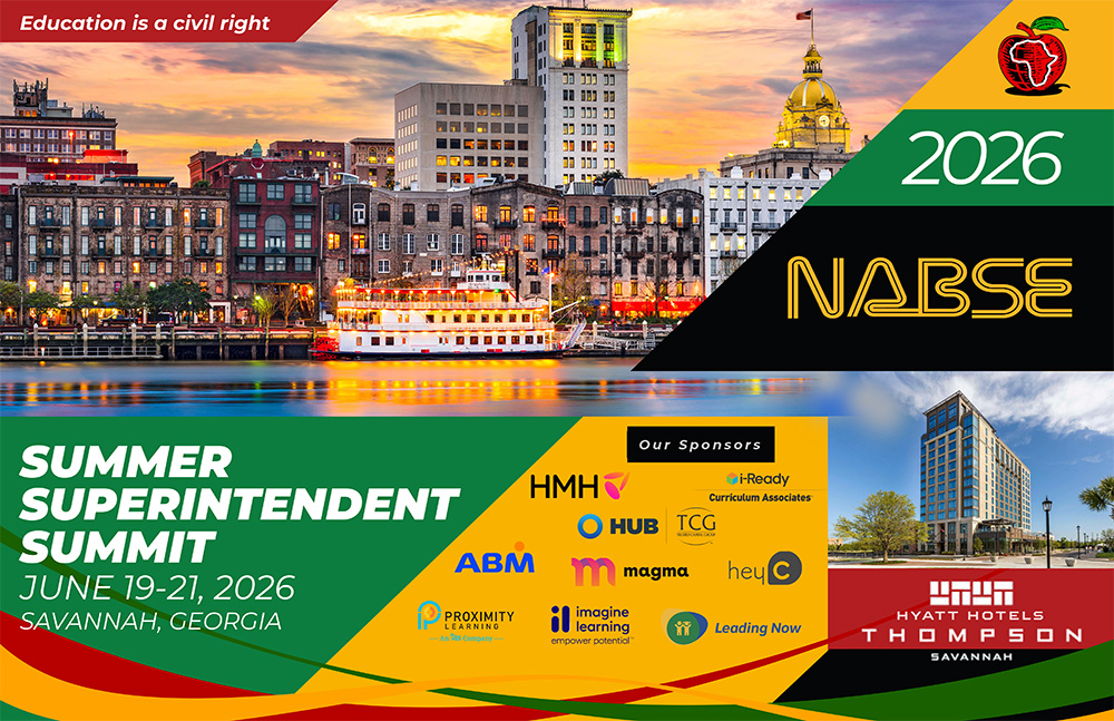 NABSE Summer Superintendent Summit - June 19-21-2026 Savannah, Georgia
